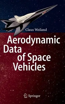 Űrhajók aerodinamikai adatai - Aerodynamic Data of Space Vehicles