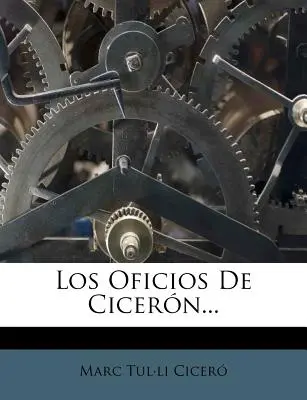 Los Oficios de Ciceron...