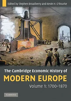 A modern Európa Cambridge-i gazdaságtörténete - The Cambridge Economic History of Modern Europe