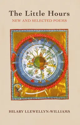 A kis órák: Új és válogatott versek - The Little Hours: New and Selected Poems