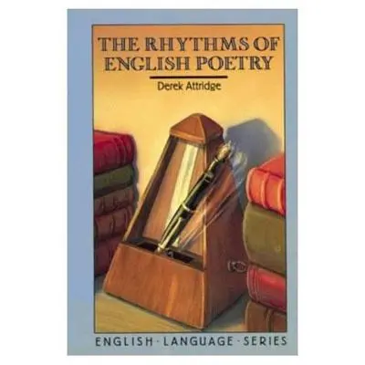 Az angol költészet ritmusai - The Rhythms of English Poetry