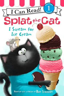 Splat, a macska: Sikítok a fagyiért! - Splat the Cat: I Scream for Ice Cream