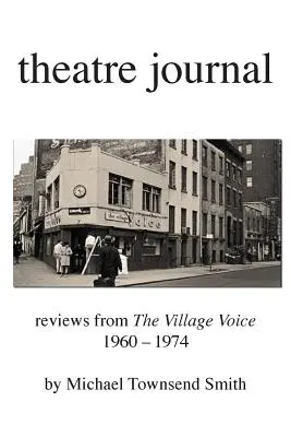 Színházi napló 1960-1974 - Theatre Journal 1960-1974