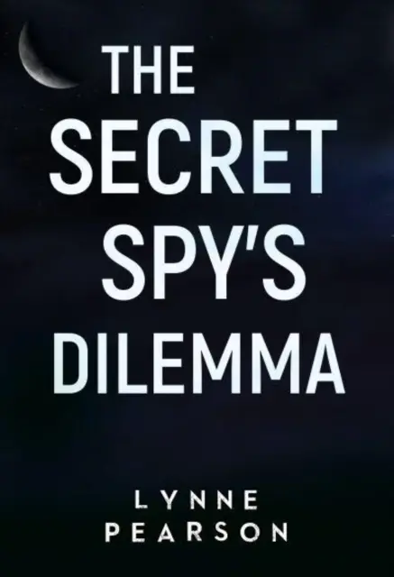 A titkos kém dilemmája - Secret Spy's Dilemma