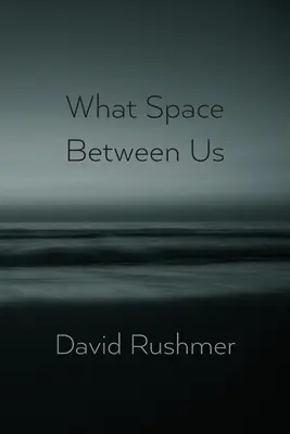 What Space Between Us