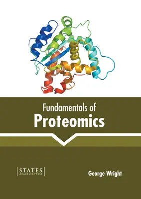 A proteomika alapjai - Fundamentals of Proteomics