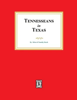 Tennessee-iak Texasban - Tennesseans in Texas