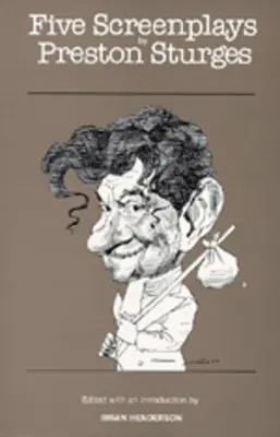 Preston Sturges öt forgatókönyve - Five Screenplays by Preston Sturges
