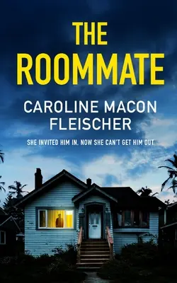 THE ROOMMATE egy sötét és fordulatos pszichológiai thriller, amelynek a végét nem fogod elfelejteni - THE ROOMMATE a dark and twisty psychological thriller with an ending you won't forget