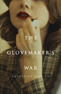 The Glovemaker's War