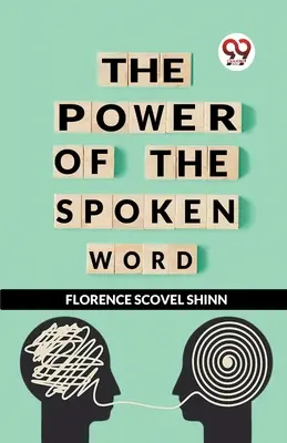 A kimondott szó ereje - The Power Of The Spoken Word