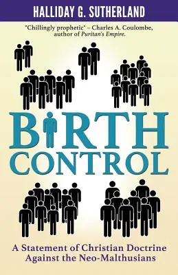 Születésszabályozás: A keresztény tanítás kinyilatkoztatása a neomalthusiánusok ellen - Birth Control: A Statement of Christian Doctrine against the Neo-Malthusians