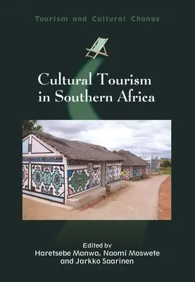 Kulturális turizmus Dél-Afrikában - Cultural Tourism in Southern Africa