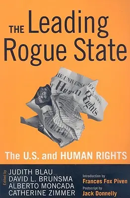 Leading Rogue State: Az Egyesült Államok és az emberi jogok - Leading Rogue State: The U.S. and Human Rights