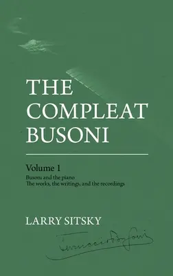 The Compleat Busoni, 1. kötet - The Compleat Busoni, Volume 1