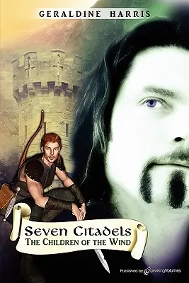 A szél gyermekei: Hét fellegvár - The Children of the Wind: Seven Citadels