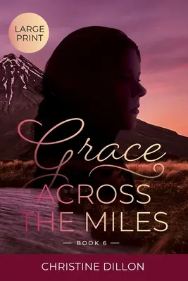 Kegyelem a mérföldeken át - Grace Across the Miles