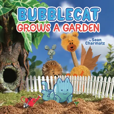 Buborékmacska kertet nevel - Bubblecat Grows a Garden