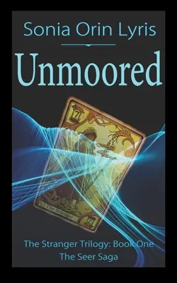 Unmoored