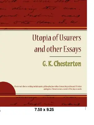 A haszonlesők utópiája és más esszék - Utopia of Usurers and Other Essays