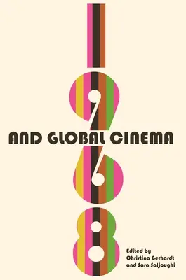 1968 és a globális mozi - 1968 and Global Cinema