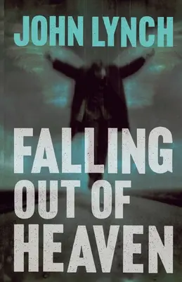 A mennyből való kiesés - Falling out of Heaven