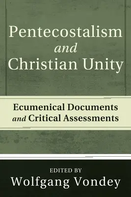 Pünkösdizmus és keresztény egység - Pentecostalism and Christian Unity