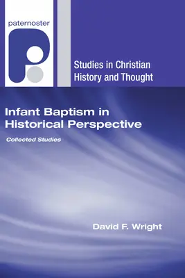 A gyermekkeresztség történelmi távlatokban - Infant Baptism in Historical Perspective