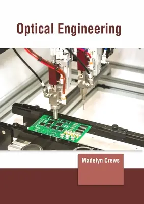 Optikai mérnöki - Optical Engineering