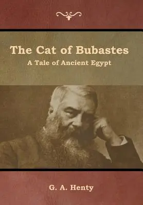 Bubastes macskája: Egy mese az ókori Egyiptomból - The Cat of Bubastes: A Tale of Ancient Egypt