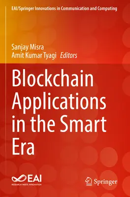 Blokklánc-alkalmazások az intelligens korszakban - Blockchain Applications in the Smart Era