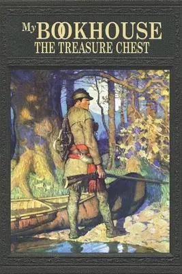 Könyvesházam: A kincsesláda - My Bookhouse: The Treasure Chest