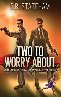 Two to Worry About