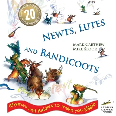 Newts, Lutes and Bandicoots: Rímek és találós kérdések, amelyek megnevettetnek - Newts, Lutes and Bandicoots: Rhymes and Riddles to Make You Giggle