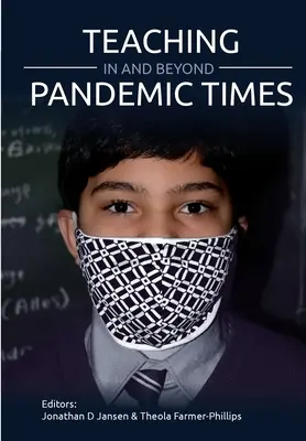 Tanítás pandémiás időkben és azon túl - Teaching In and Beyond Pandemic Times