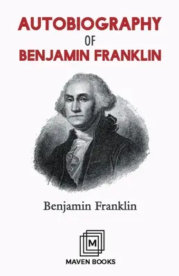 Benjamin Franklin önéletrajza - Autobiography of Benjamin Franklin