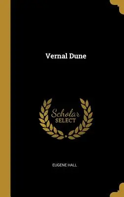 Tavaszi dűne - Vernal Dune