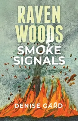 Raven Woods: Füstjelek - Raven Woods: Smoke Signals