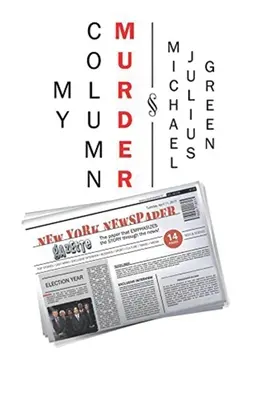 Az én rovatom Gyilkosság - My Column Murder