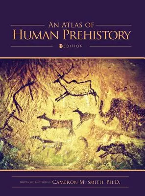 Az emberi őstörténet atlasza - An Atlas of Human Prehistory