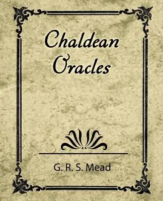 Káldeus orákulum - Chaldean Oracles