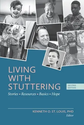 Élet a dadogással: Történetek, alapismeretek, források és remény - Living with Stuttering: Stories, Basics, Resources, and Hope