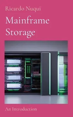 Mainframe Storage: Bevezetés - Mainframe Storage: An Introduction