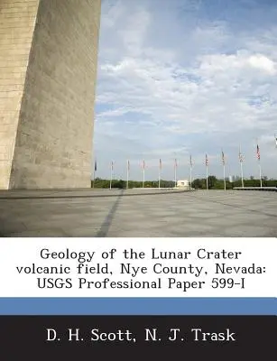 A Holdkráter vulkáni mező geológiája, Nye megye, Nevada: USGS Professional Paper 599-I - Geology of the Lunar Crater volcanic field, Nye County, Nevada: USGS Professional Paper 599-I