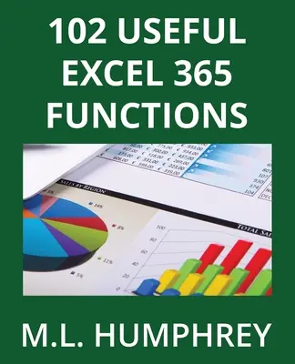 102 hasznos Excel 365 függvény - 102 Useful Excel 365 Functions