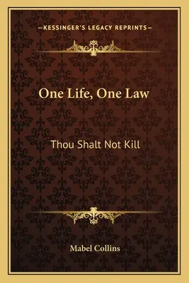 Egy élet, egy törvény: Ne ölj - One Life, One Law: Thou Shalt Not Kill