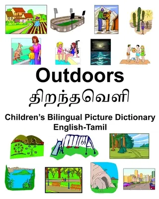 Angol-tamil kültéri/திறந்தவெளி gyermek kétnyelvű képszótár - English-Tamil Outdoors/திறந்தவெளி Children's Bilingual Picture Dictionary