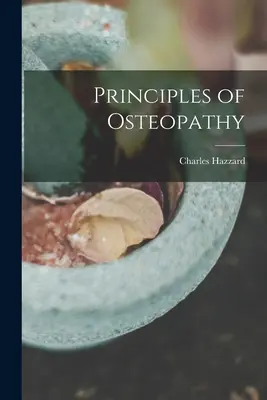 Az oszteopátia alapelvei - Principles of Osteopathy