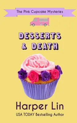 Dezerty a smrt - Desserts and Death