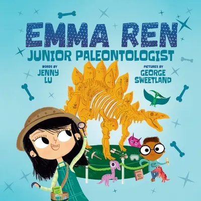 Emma Ren Junior paleontológus: Fun and Educational STEM (tudomány, technológia, mérnöki tudományok és matematika) Könyv gyerekeknek - Emma Ren Junior Paleontologist: Fun and Educational STEM (science, technology, engineering, and math) Book for Kids